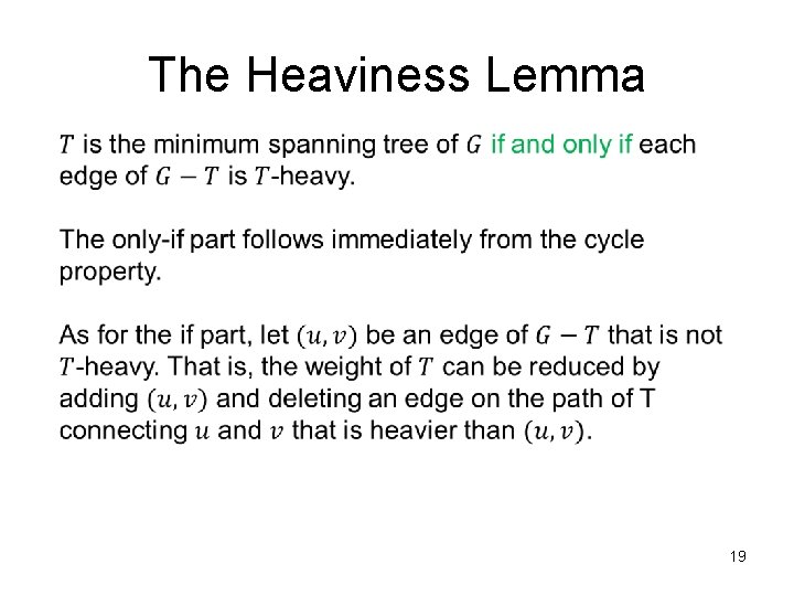 The Heaviness Lemma 19 