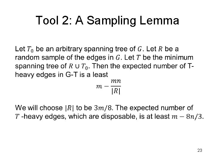 Tool 2: A Sampling Lemma 23 