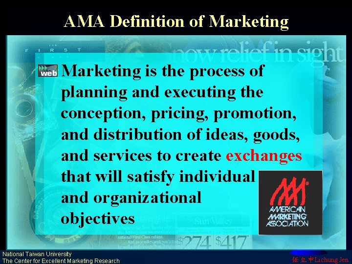 AMA Definition of Marketing F Marketing is the process of planning and executing the
