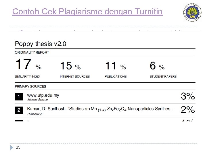Contoh Cek Plagiarisme dengan Turnitin � Contoh pengecekan plagiarisme pada tugas akhir 25 Contoh Cek Plagiarisme dengan Turnitin � Contoh pengecekan plagiarisme pada tugas akhir 25