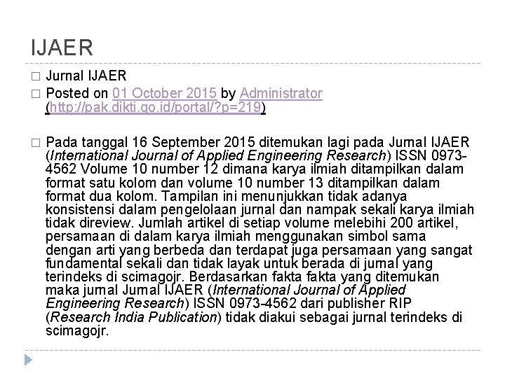 IJAER Jurnal IJAER � Posted on 01 October 2015 by Administrator (http: //pak. dikti. IJAER Jurnal IJAER � Posted on 01 October 2015 by Administrator (http: //pak. dikti.