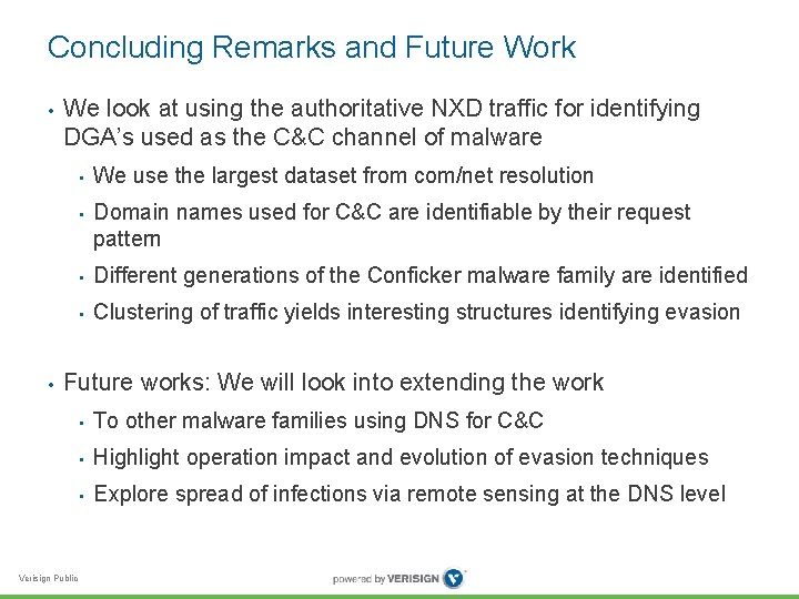 Concluding Remarks and Future Work • • We look at using the authoritative NXD