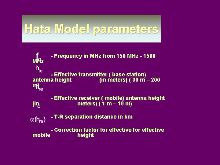 Hata Model parameters - Frequency in MHz from 150 MHz - 1500 MHz -
