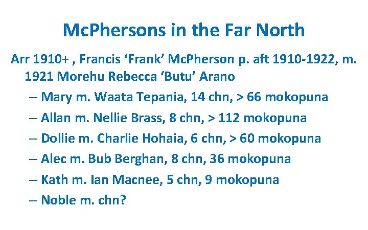 Mc. Phersons in the Far North Arr 1910+ , Francis ‘Frank’ Mc. Pherson p.