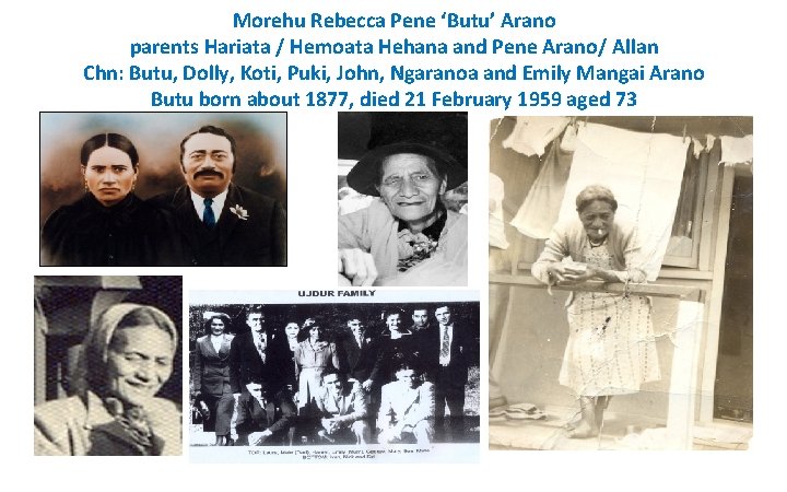 Morehu Rebecca Pene ‘Butu’ Arano parents Hariata / Hemoata Hehana and Pene Arano/ Allan