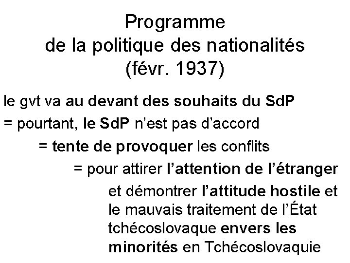 Programme de la politique des nationalités (févr. 1937) le gvt va au devant des