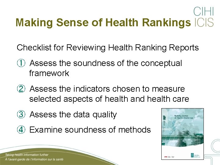 Making Sense of Health Rankings Checklist for Reviewing Health Ranking Reports ① Assess the