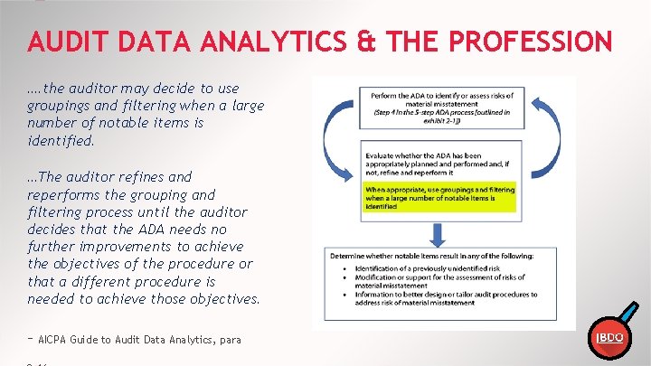 AUDIT DATA ANALYTICS & THE PROFESSION …. the auditor may decide to use groupings