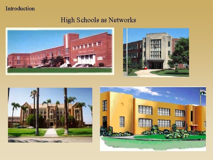 Introduction High Schools as Networks 