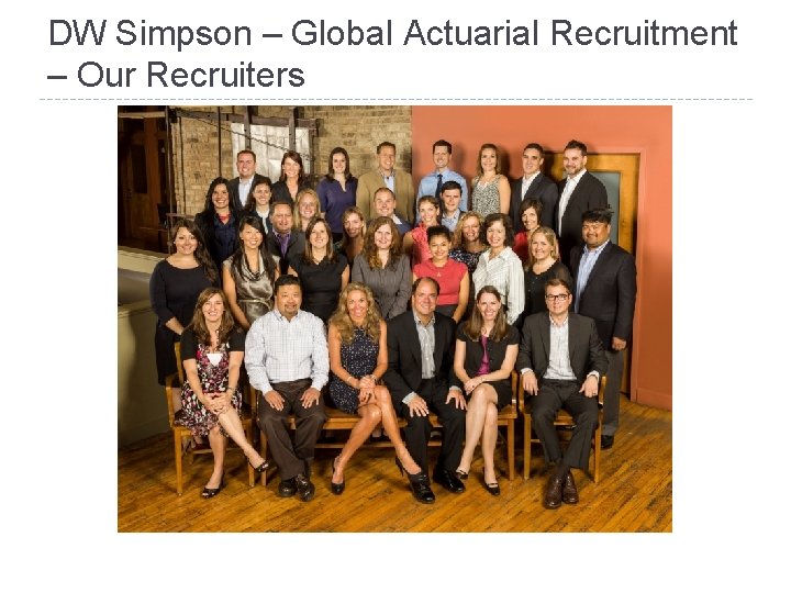 DW Simpson – Global Actuarial Recruitment – Our Recruiters 