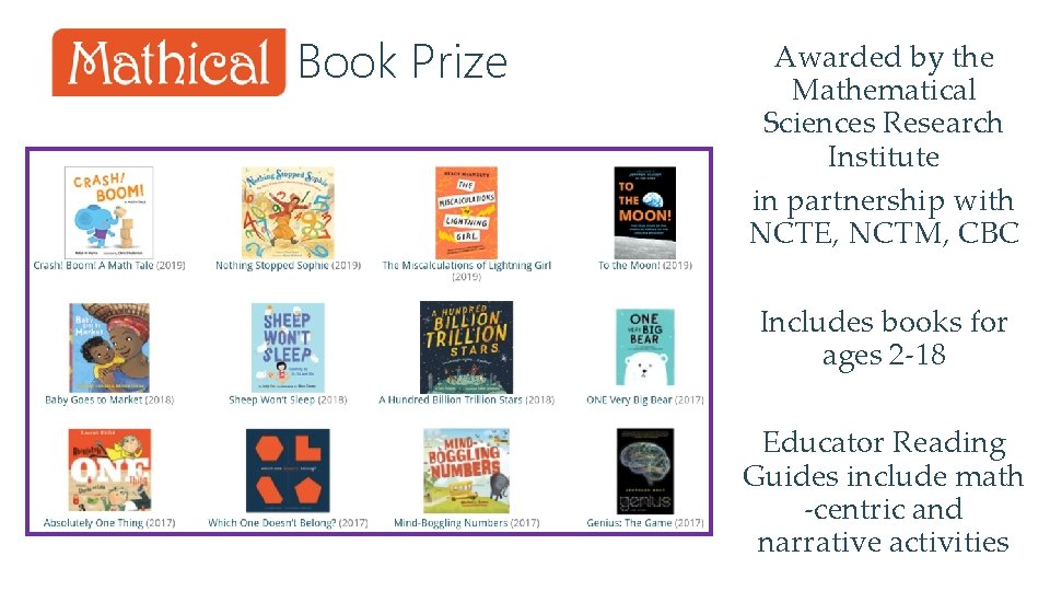  Book Prize Awarded by the Mathematical Sciences Research Institute in partnership with NCTE,