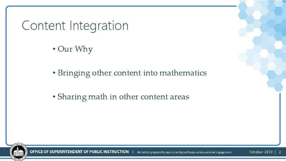 Content Integration • Our Why • Bringing other content into mathematics • Sharing math