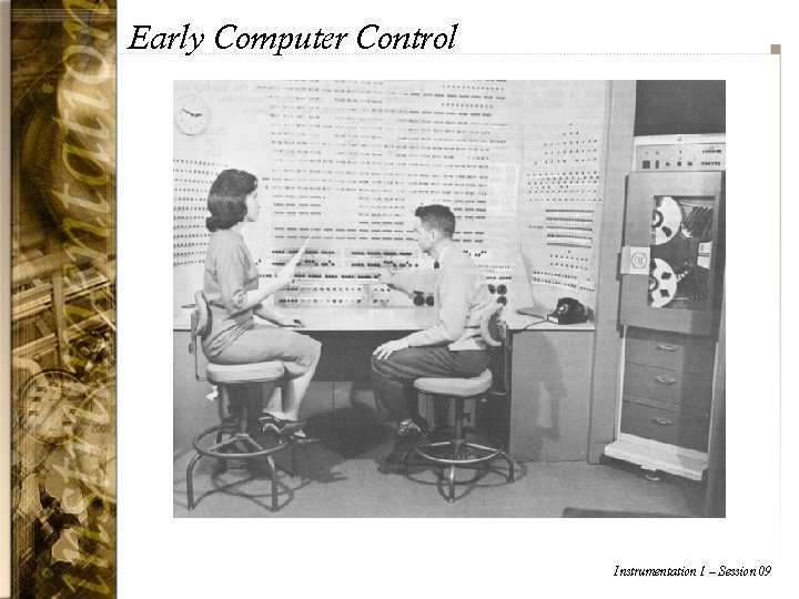 Early Computer Control Instrumentation 1 – Session 09 