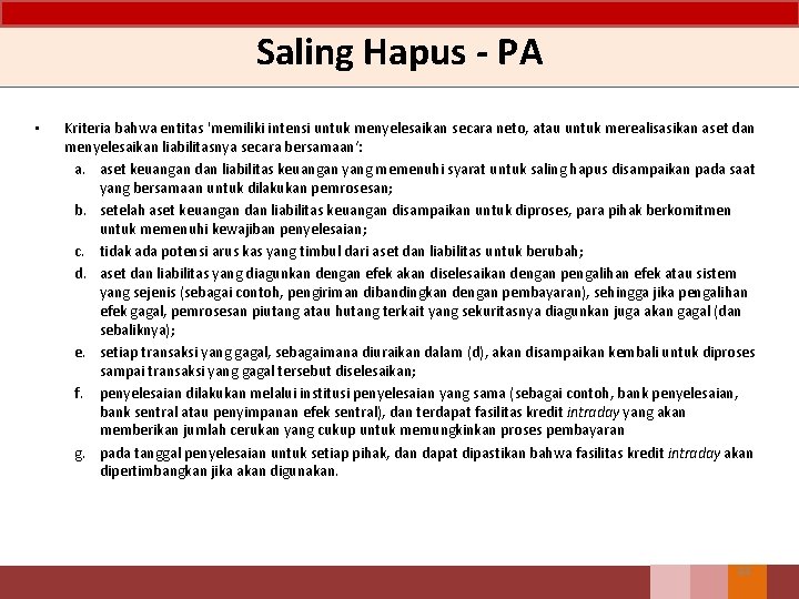 Saling Hapus - PA • Kriteria bahwa entitas 'memiliki intensi untuk menyelesaikan secara neto,