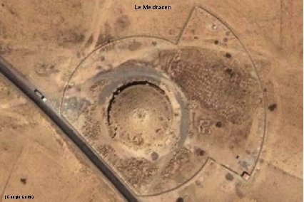 Le Medracen (Google Earth) 