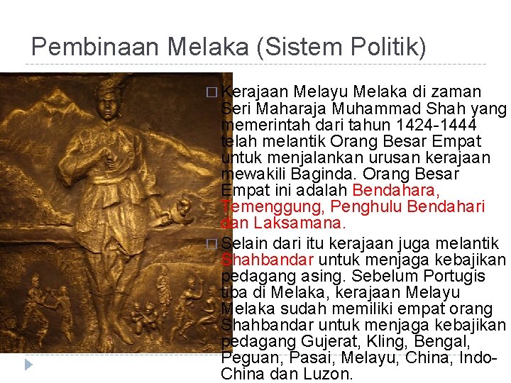 Pembinaan Melaka (Sistem Politik) � Kerajaan Melayu Melaka di zaman Seri Maharaja Muhammad Shah