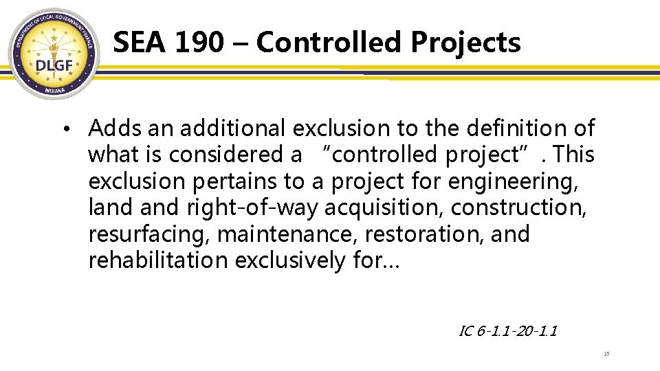 SEA 190 – Controlled Projects • Adds an additional exclusion to the definition of