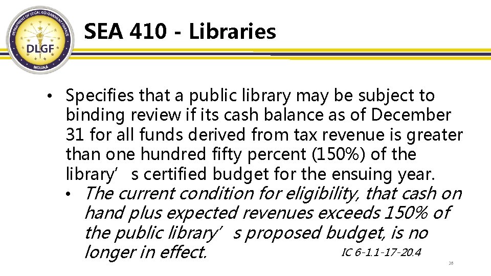 SEA 410 - Libraries • Specifies that a public library may be subject to