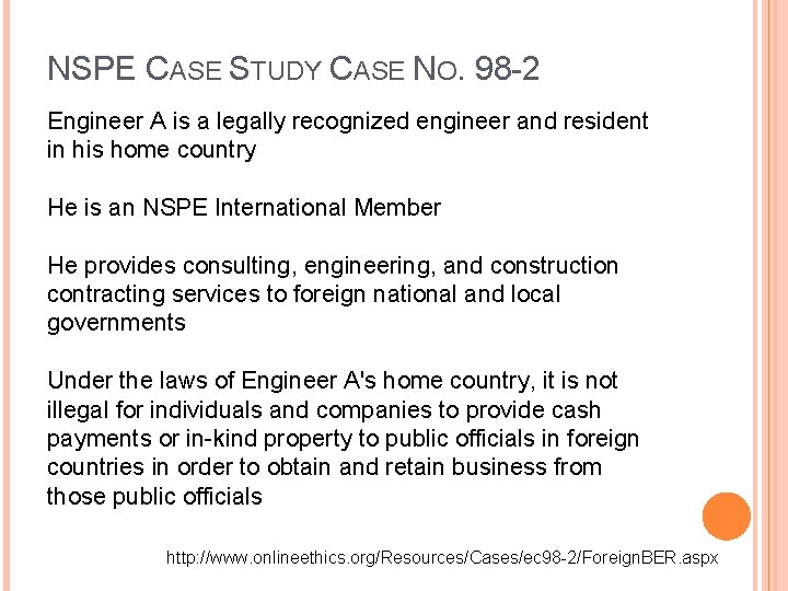 NSPE CASE STUDY CASE NO. 98 -2 Engineer A is a legally recognized engineer