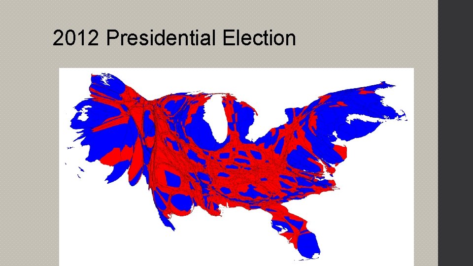 2012 Presidential Election 