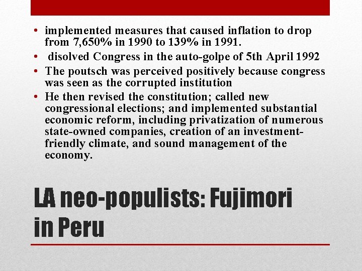  • implemented measures that caused inflation to drop from 7, 650% in 1990