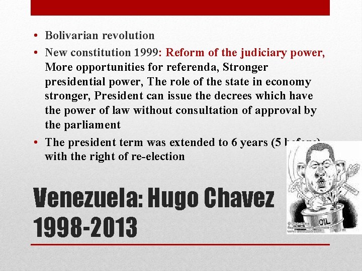  • Bolivarian revolution • New constitution 1999: Reform of the judiciary power, More