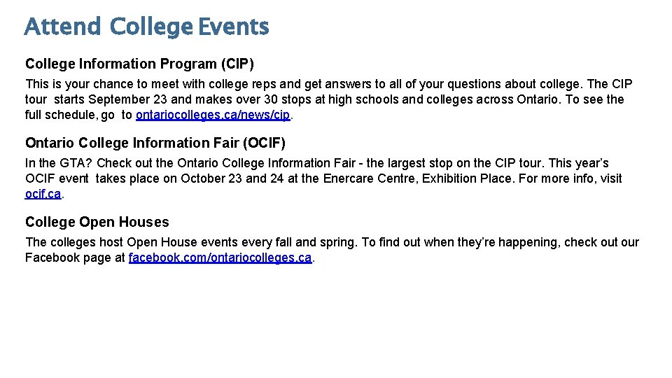 Attend College Events College Information Program (CIP) This is your chance to meet with Attend College Events College Information Program (CIP) This is your chance to meet with