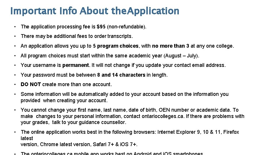 Important Info About the Application • The application processing fee is $95 (non-refundable). •