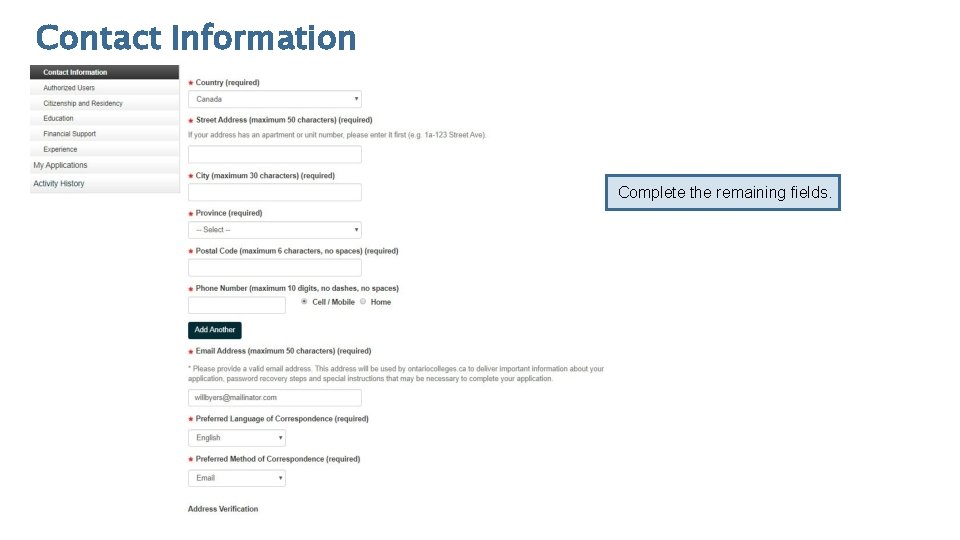 Contact Information Complete the remaining fields. 