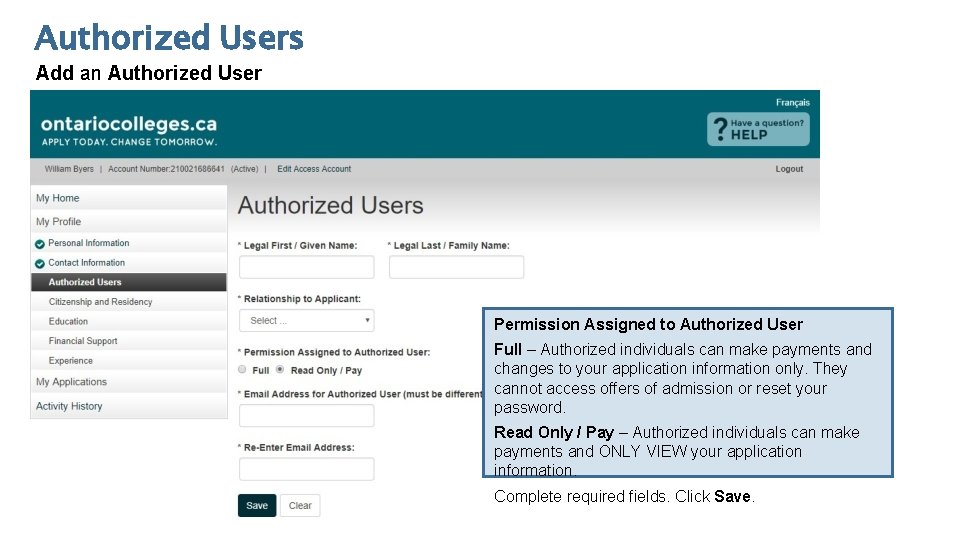 Authorized Users Add an Authorized User Permission Assigned to Authorized User Full – Authorized