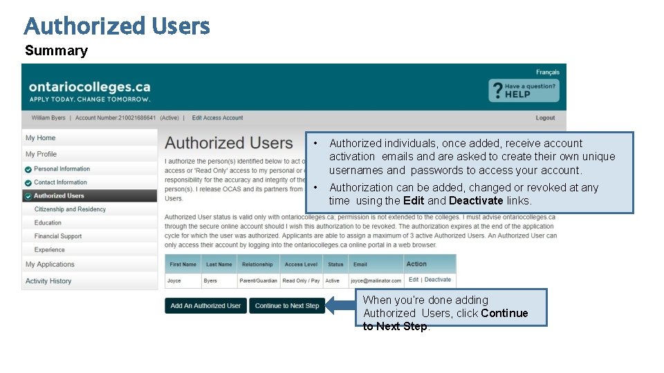 Authorized Users Summary • Authorized individuals, once added, receive account activation emails and are