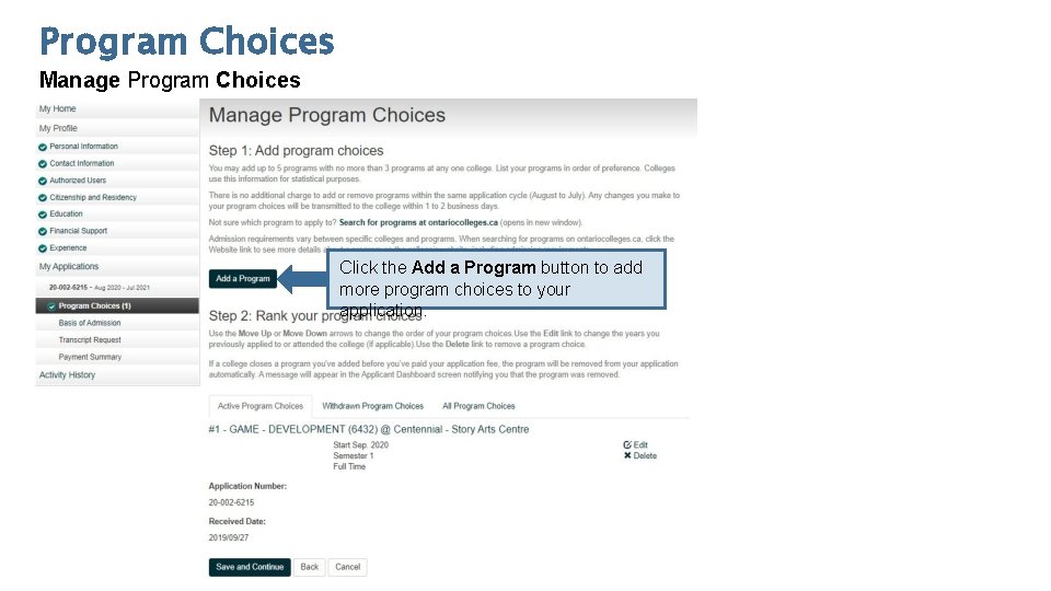 Program Choices Manage Program Choices Click the Add a Program button to add more