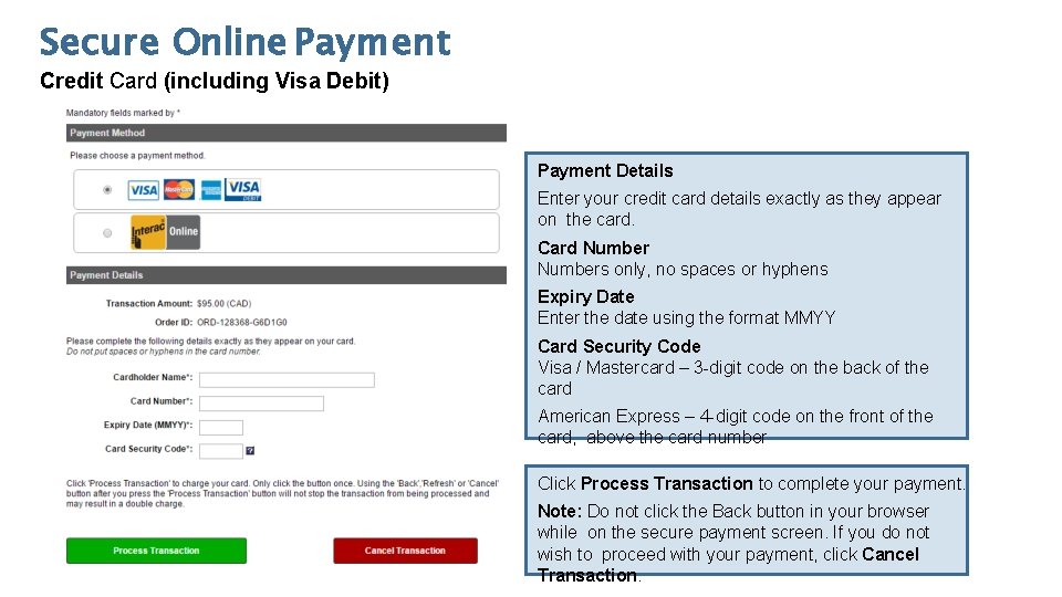 Secure Online Payment Credit Card (including Visa Debit) Payment Details Enter your credit card