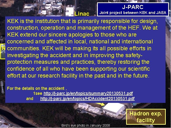 J-PARC Joint project between KEK and JAEA Linac KEK is the institution that is J-PARC Joint project between KEK and JAEA Linac KEK is the institution that is