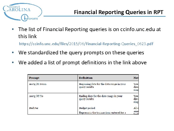 Financial Reporting Queries in RPT • The list of Financial Reporting queries is on