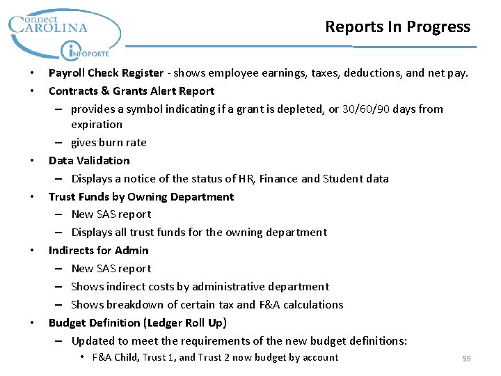 Reports In Progress • • • Payroll Check Register - shows employee earnings, taxes,