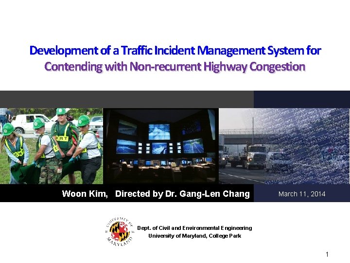 Development of a Traffic Incident Management System for Contending with Non-recurrent Highway Congestion Woon