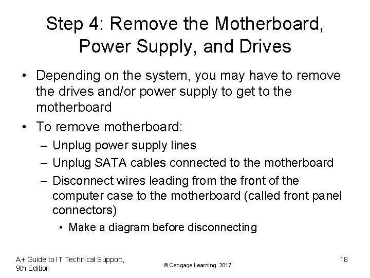 Step 4: Remove the Motherboard, Power Supply, and Drives • Depending on the system, Step 4: Remove the Motherboard, Power Supply, and Drives • Depending on the system,