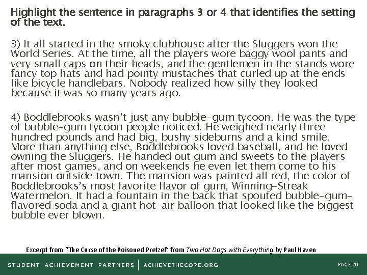 Highlight the sentence in paragraphs 3 or 4 that identifies the setting of the