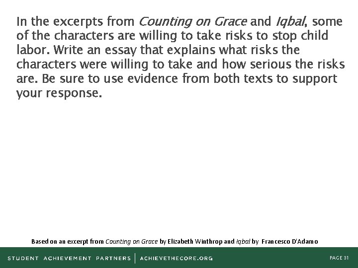 In the excerpts from Counting on Grace and Iqbal, some of the characters are