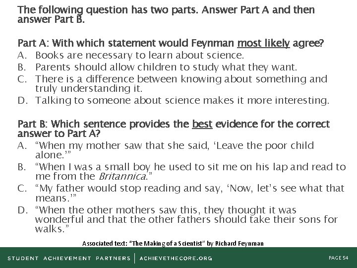 The following question has two parts. Answer Part A and then answer Part B.