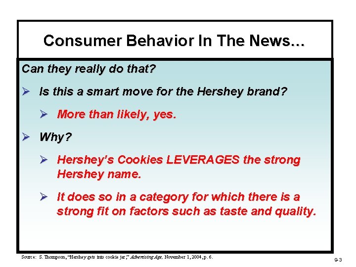 Consumer Behavior In The News… Can they really do that? Ø Is this a