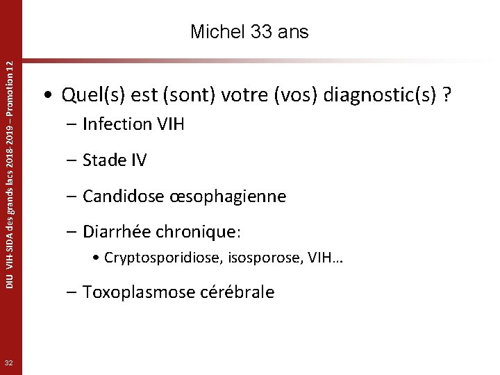 DIU VIH-SIDA des grands lacs 2018 -2019 – Promotion 12 Michel 33 ans 32