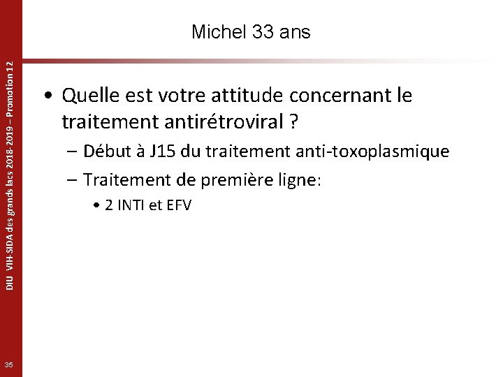 DIU VIH-SIDA des grands lacs 2018 -2019 – Promotion 12 Michel 33 ans 35