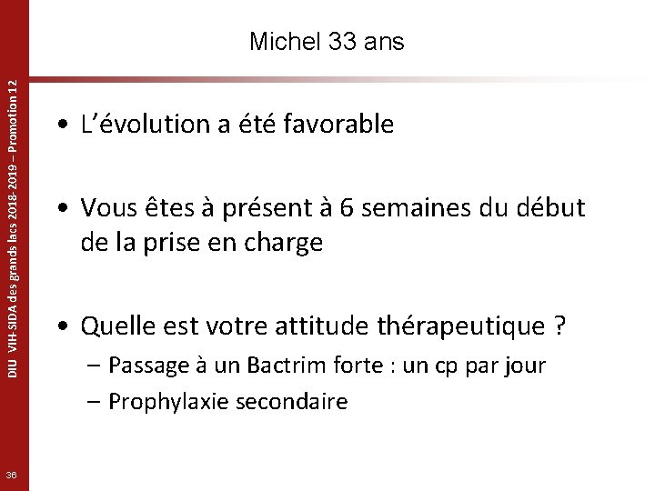 DIU VIH-SIDA des grands lacs 2018 -2019 – Promotion 12 Michel 33 ans 36