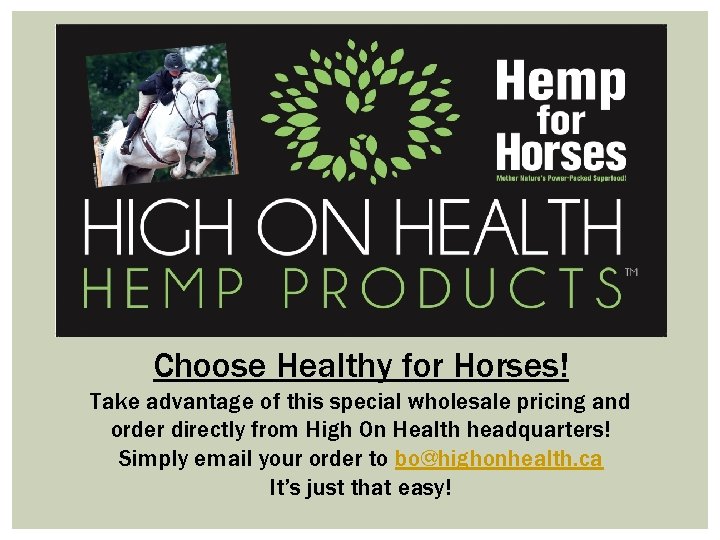 Choose Healthy for Horses! Take advantage of this special wholesale pricing and order directly