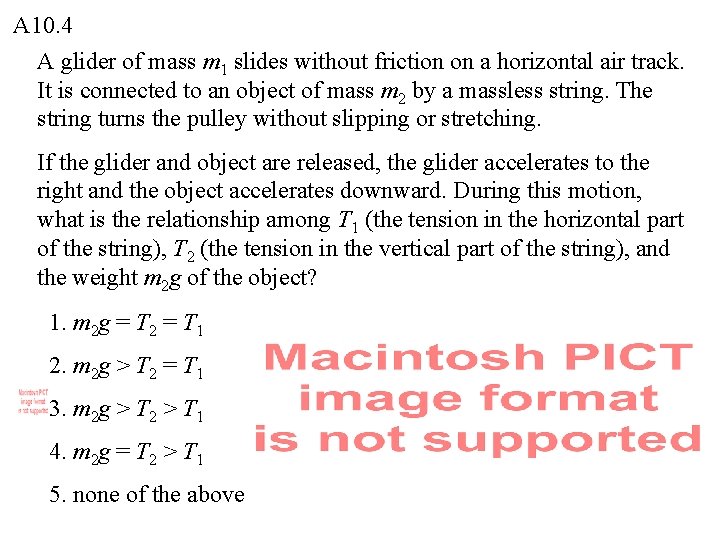 A 10. 4 A glider of mass m 1 slides without friction on a