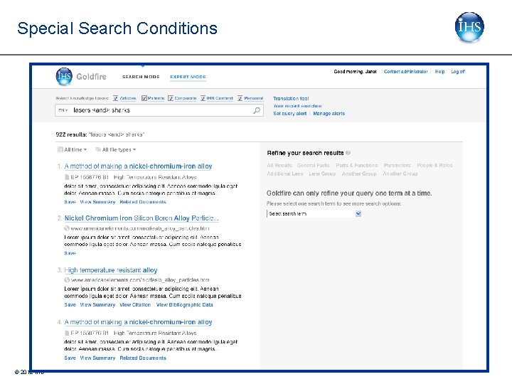 Special Search Conditions © 2012 IHS Special Search Conditions © 2012 IHS
