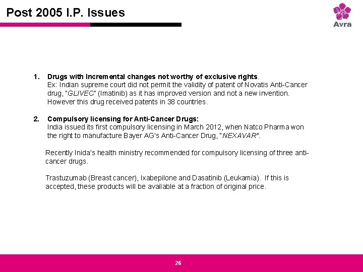 Strictly private and confidential Post 2005 I. P. Issues 1. Drugs with Incremental changes