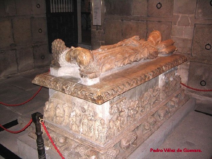 Pedro Vélez de Guevara. 